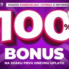 100% bonus na depozit oktobar